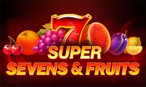 5 Super Seven & Fruits